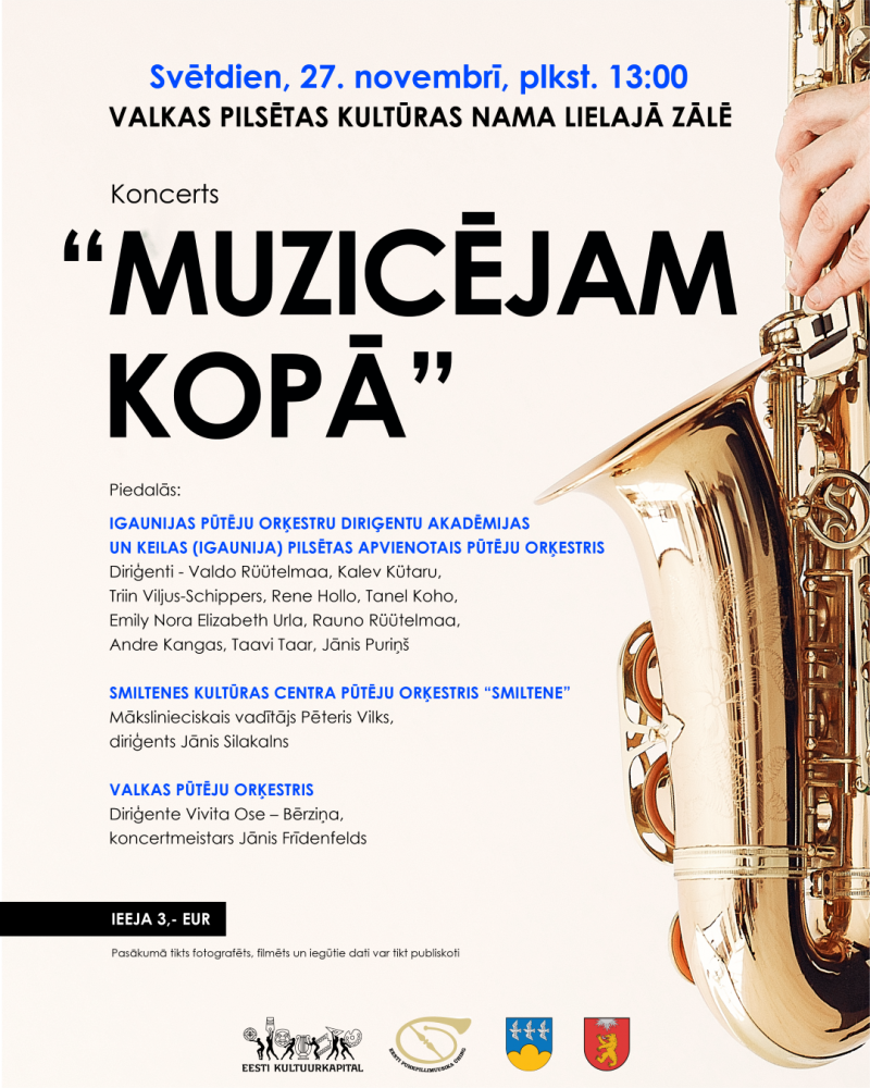 27. novembrī Valkā skanēs Igaunijas un Latvijas pūtēju orķestru koncerts "Muzicējam kopā"