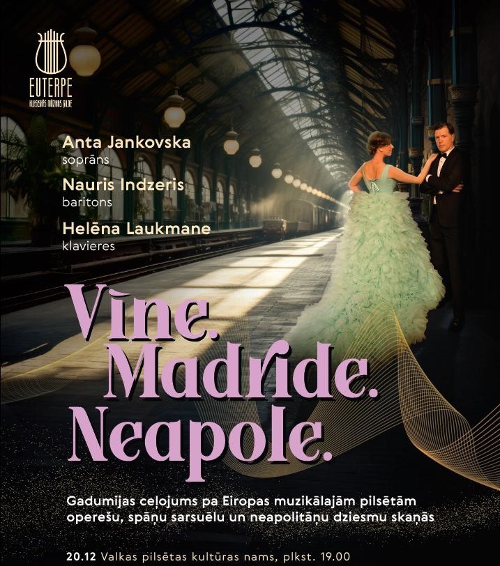 “Vīne. Madride. Neapole.”