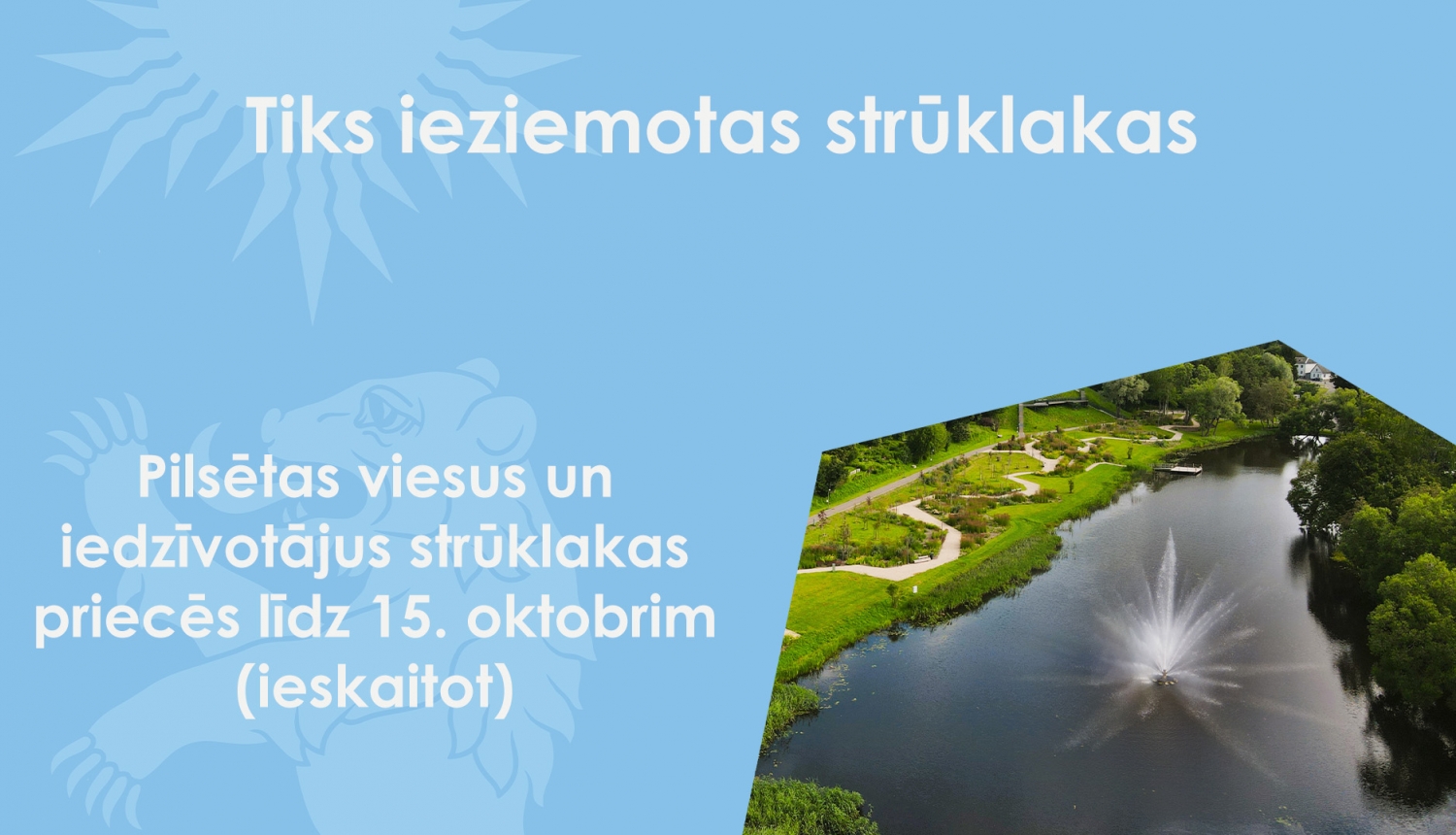 Tiks ieziemotas strūklakas